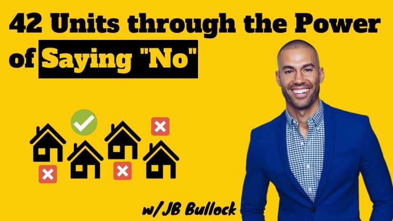 42 Units through the Power of Saying “No” | JB Bullock