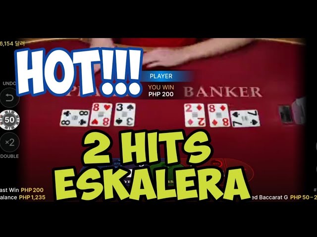 BACCARAT | 50% PROFIT USING 2 HITS ESKALERA | NEW STYLE ESKALERA