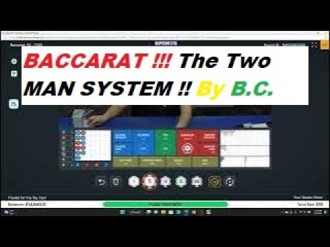 Baccarat The Two Man System !!!