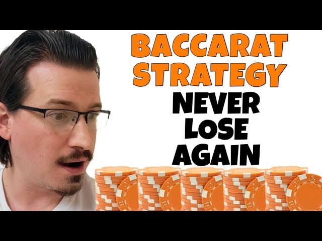 [NEW] Baccarat Winning Strategy That Never Ever Loses