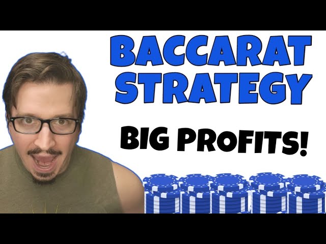 Play All Day Baccarat Strategy with Big Profits!