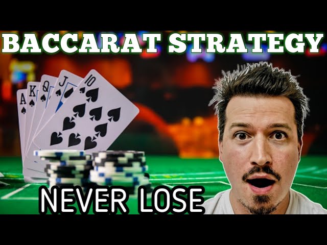 [NEW] Baccarat Winning Strategy That Never Ever Loses