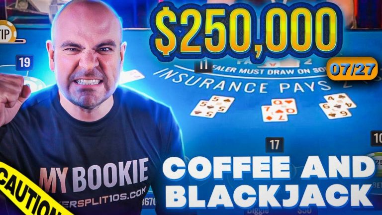 INSANE $300,000 Coffee and Blackjack July – 27