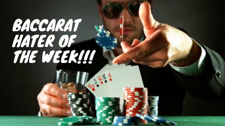 Baccarat Hater Of The Week!!!