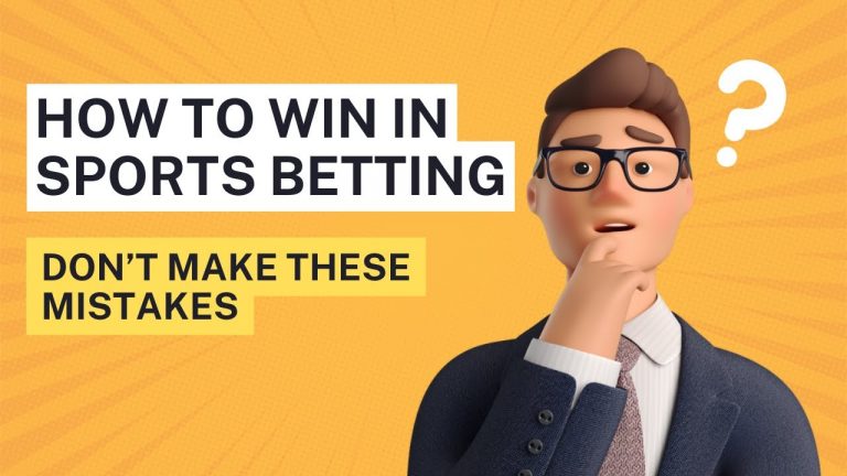 Sports Betting How To Win Don’t Make These Mistakes