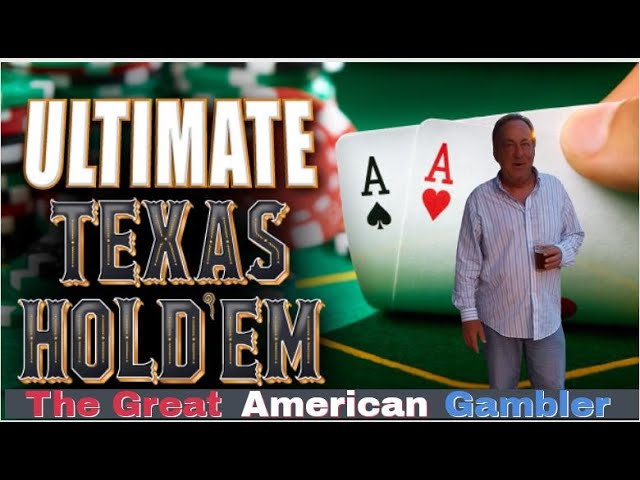 Ultimate Texas Holdem with The Great American Gambler