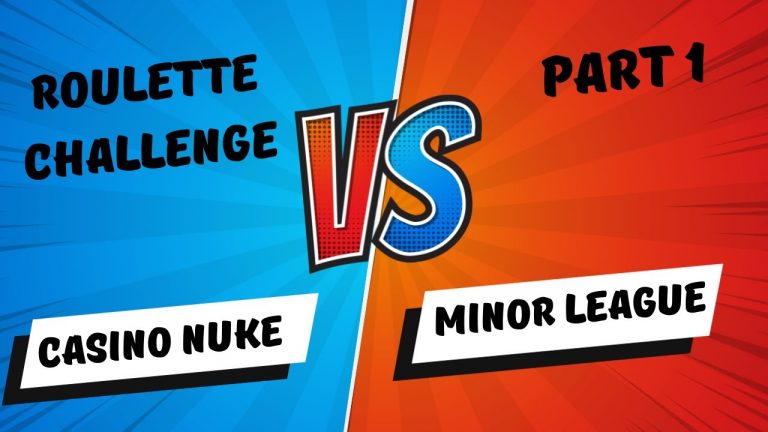 ROULETTE CHALLENGE “Minor League Vs Casino Nuke” Part 1 WHO WINS?