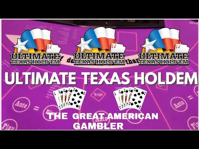 Ultimate Texas Holdem With The Great American Gambler!!!