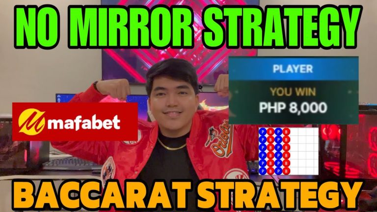 BACCARAT STRATEGY | NO MIRROR STRATEGY | MAFABET