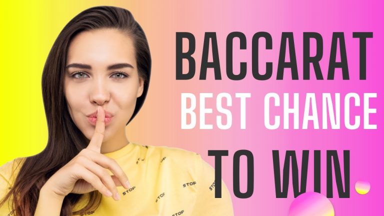 Baccarat Best Chance To Win