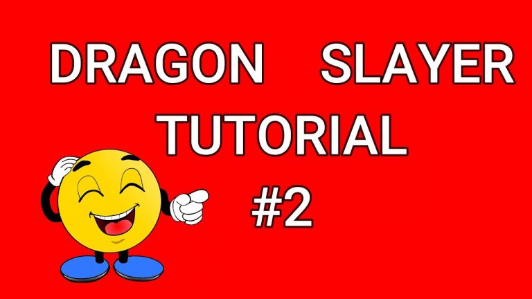 Dragon Slayer Tutorial # 2