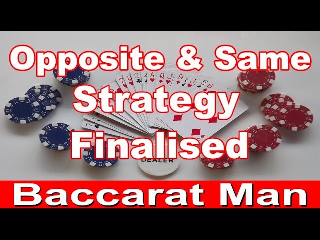 How to play the Opposite & Same Strategy.