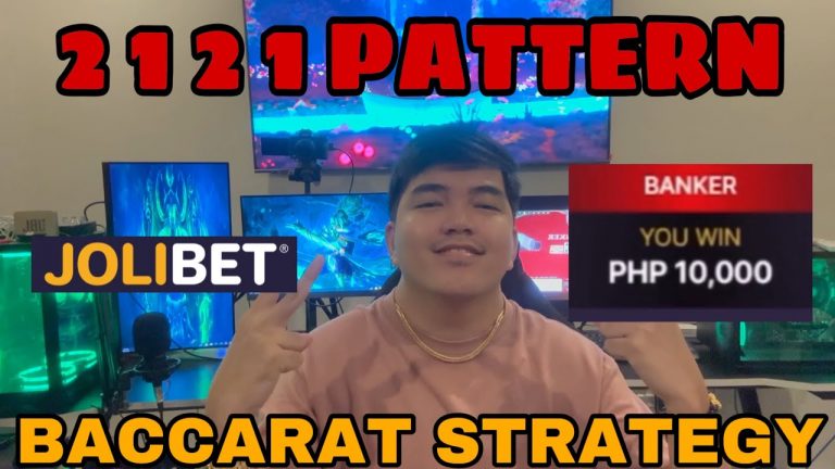 BACCARAT STRATEGY | 2 1 2 1 PATTERN | JOLIBET