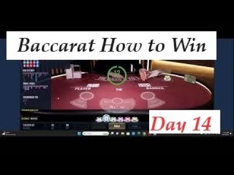 How to win $$$ Playing Baccarat Session 14 Cheers !!