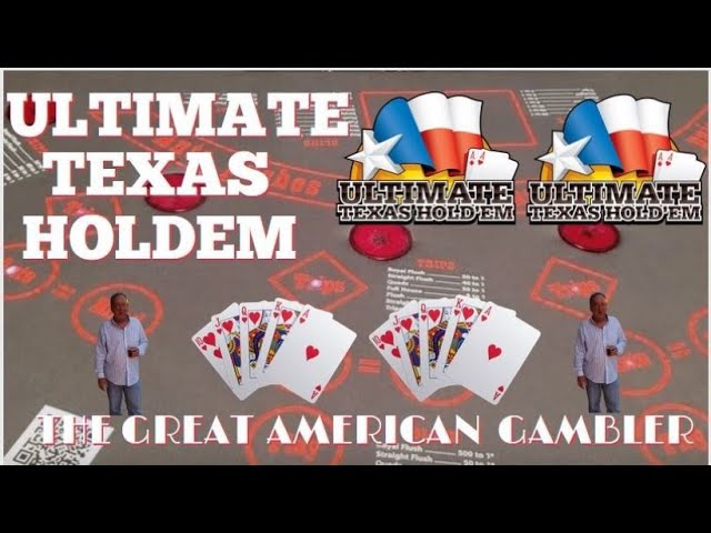 Ultimate Texas Holdem With The Great American Gambler From Las Vegas, Nevada.