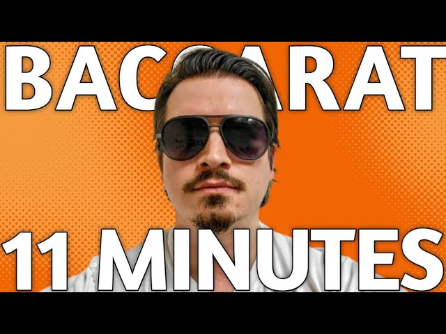 11 Minutes of Winning Playing Baccarat