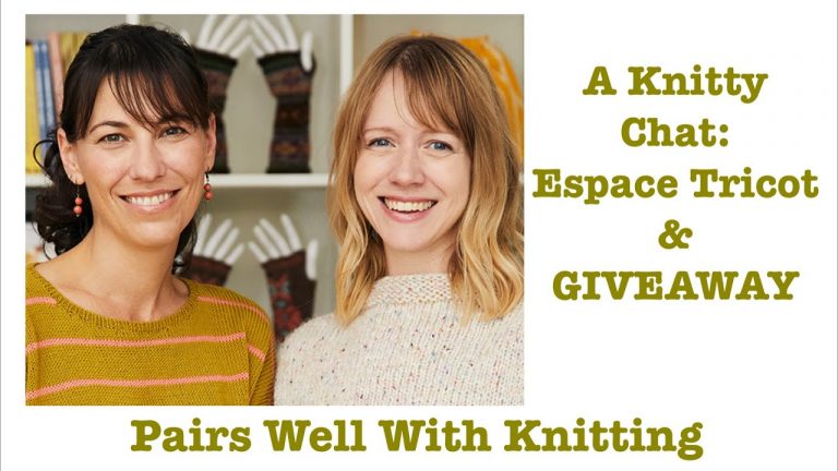 A Knitty Chat with Espace Tricot & GIVEAWAY