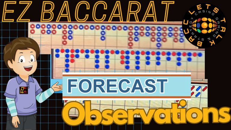 Ez Baccarat Forecast Score board Observations