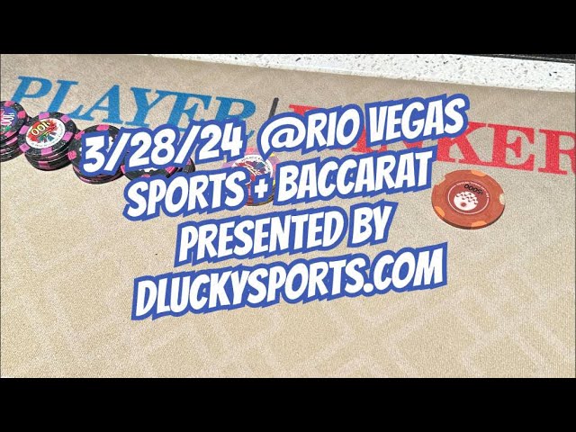 3/28/24 Thursday Sports + Baccarat presented by DLUCKYSPORTS.COM