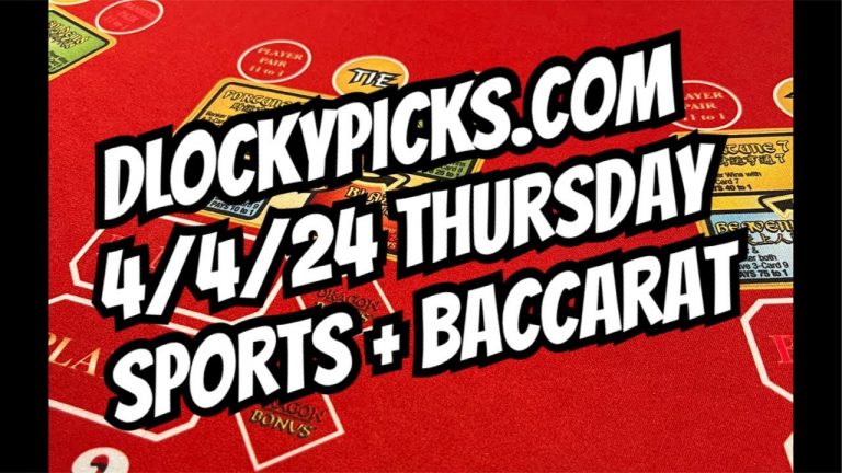 4/4/24 Sports + baccarat + slot community gossip D Lucky Experience in Las Vegas