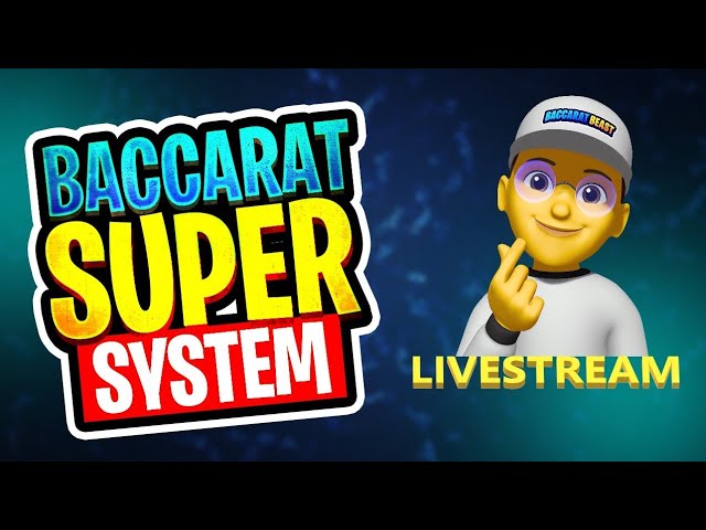 Baccarat Super System Update Livestream Session 65 #baccarat