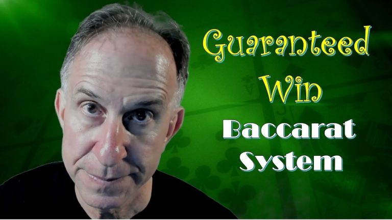 “Guaranteed Win” Baccarat System