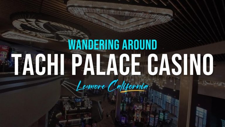 Wandering around TACHI PALACE CASINO in Leemore California : 5/13/24