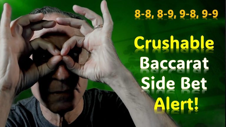 88 89 98 99: Crushable Baccarat Side Bet Alert!