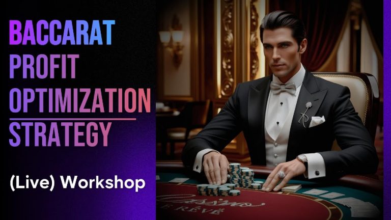 Baccarat Profit Optimization Strategy | Workshop