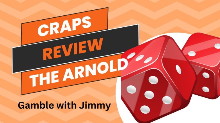 Craps Review of The Arnold Strategy By: Gamble with Jimmy