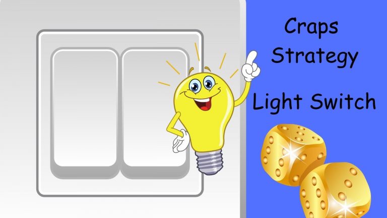 Craps Strategy Light Switch By: Gamble with Jimmy