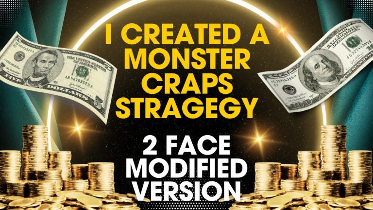 I Created a MONSTER CRAPS STRATEGY (2 FACE) Modified