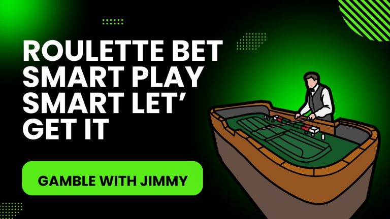 Roulette Bet Smart Play Smart Let’s Go!