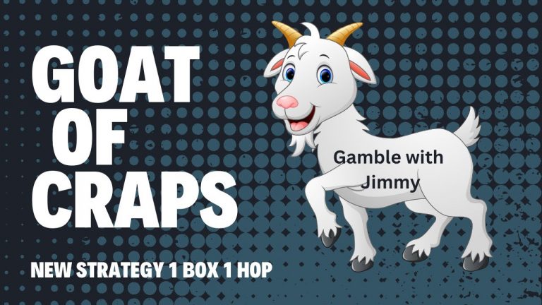 THE GOAT OF CRAPS PLAYS NEW STRATEGY ( 1 Box 1 Hop )