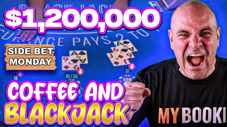 $1.2 Million Blackjack Sept 16 – Live – Coffee and Blackjack