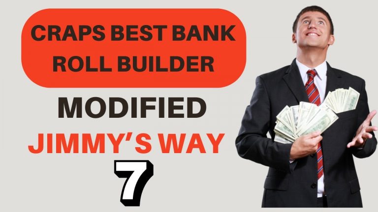 Craps Strategy Just Became Unbeatable Modified *Jimmy’s Way 7 *