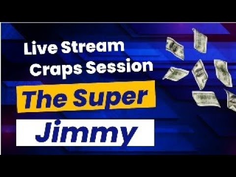 Craps Strategy Live Session of ” The Super Jimmy ” Join Me