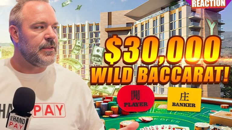 Mr. Hand Pay’s Big Baccarat Action! $30,000 At Risk! #baccarat #reaction