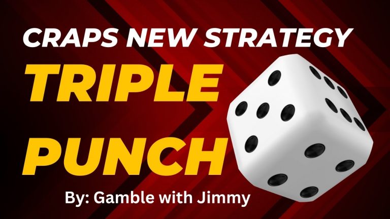 New Craps Strategy “Triple Punch” is a CASINO Knock Out