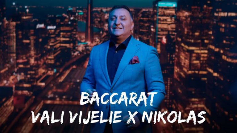 Vali Vijelie x Nikolas – Baccarat | Versuri