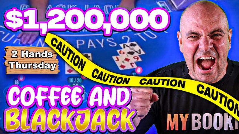 $1.42 Million Coffee and Blackjack Insane Luck – Oct 17 – Coffee and Blackjack