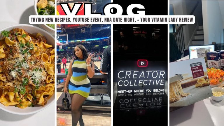 VLOG| TRYING NEW RECIPES & MAKING PASTA, YOUTUBE EVENT, NBA DATE NIGHT + YOUR VITAMIN LADY REVIEW