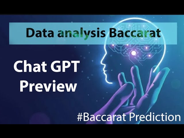 Chat GPT Preview Baccarat