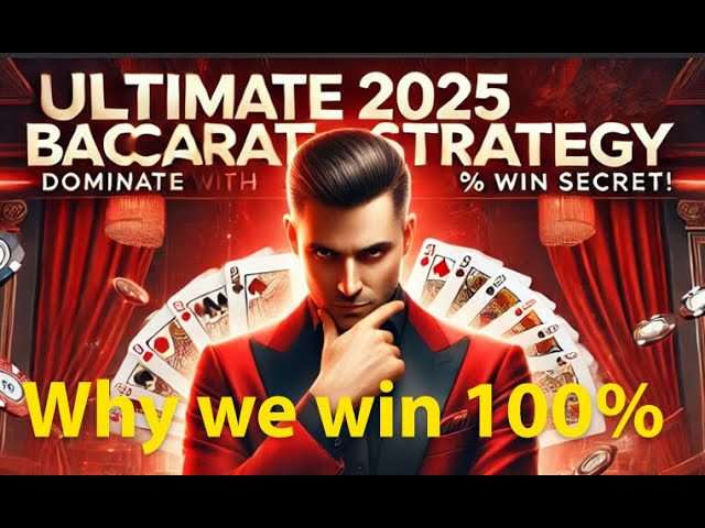 Ultimate 2025 Baccarat Strategy: Dominate with the 100% Win Secret