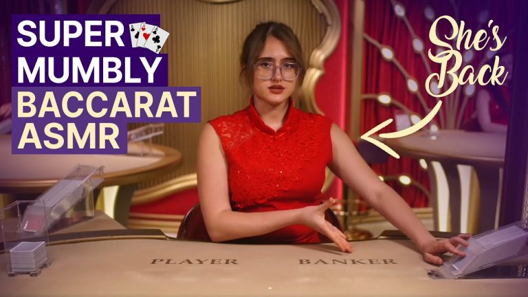 Unintentional ASMR She’s Back! Super Mumbly Baccarat Lady