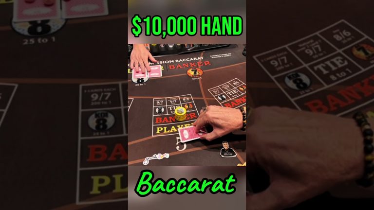 $10,000 Hand of Baccarat