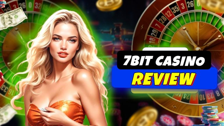 7Bit Casino Review : An Overview of 7BitCasino | What Makes It Unique?