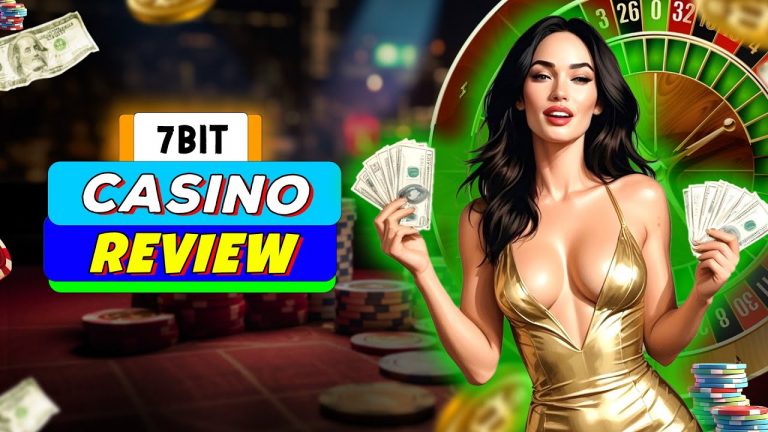 7Bit Casino Review: Is 7Bit Casino Worth The Hype? Find Out Here! Fast Payouts, And Big Wins Await!