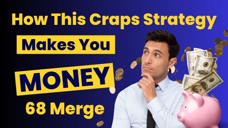 How This Craps Strategy Makes You Money 68 MERGE