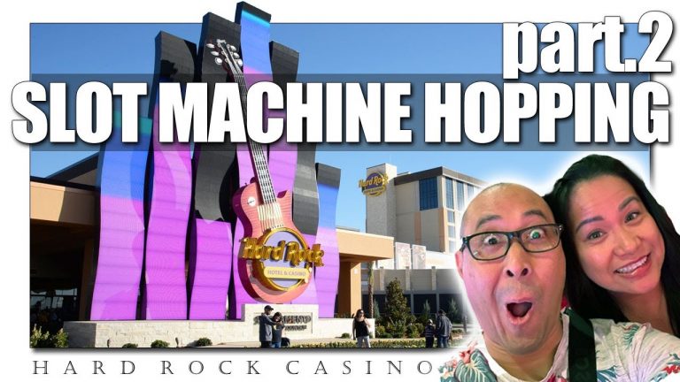 SLOT MACHINE HOPPING at HARD ROCK CASINO! PART 2